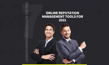 Online Reputation Management Tools For 2021