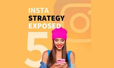 Top 5 Insta Strategy Exposed