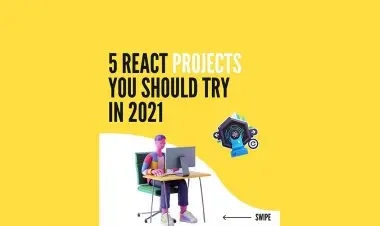 5 React Projects You Should Try In 2021