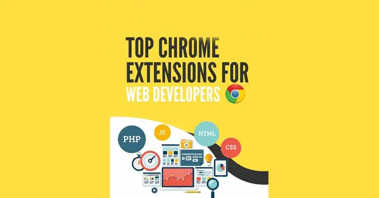 Top Chrome Extensions For Web Developers